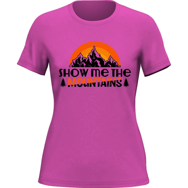 Hiking Show Me To The Mountains T-Shirt for Women